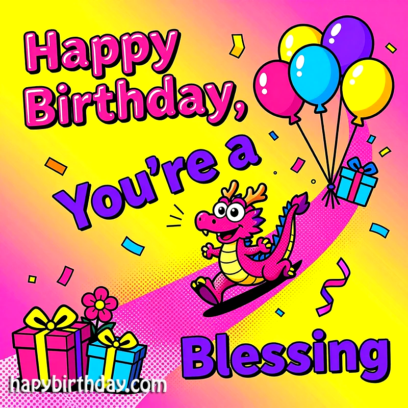 Vibrant Birthday Wishes Card With Dragon Saying You're a Blessing