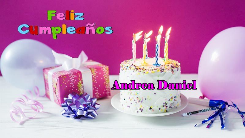 Feliz Cumpleanos Andrea Daniela