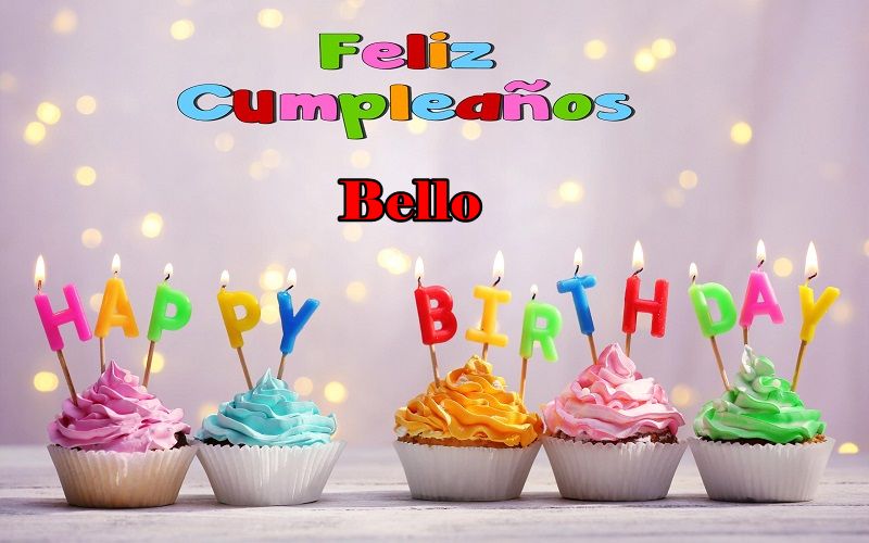 Feliz Cumpleanos Bello - Feliz Cumpleaños Bello