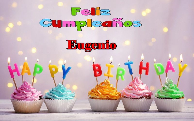 Feliz Cumpleanos Eugenio - Feliz Cumpleaños Eugenio