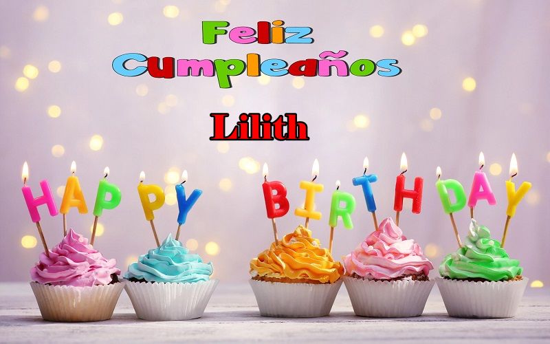 Feliz Cumpleanos Lilith - Feliz Cumpleaños Lilith
