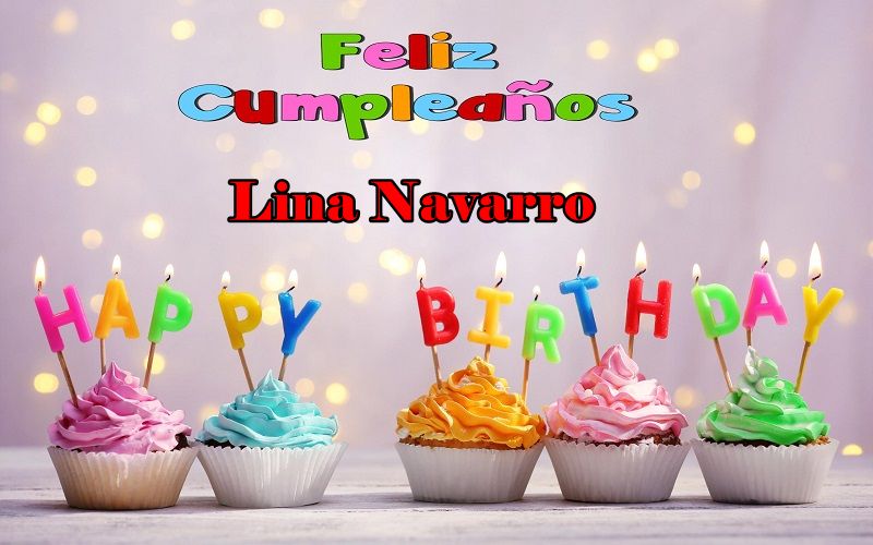 Feliz Cumpleanos Lina Navarro - Feliz Cumpleaños Lina Navarro