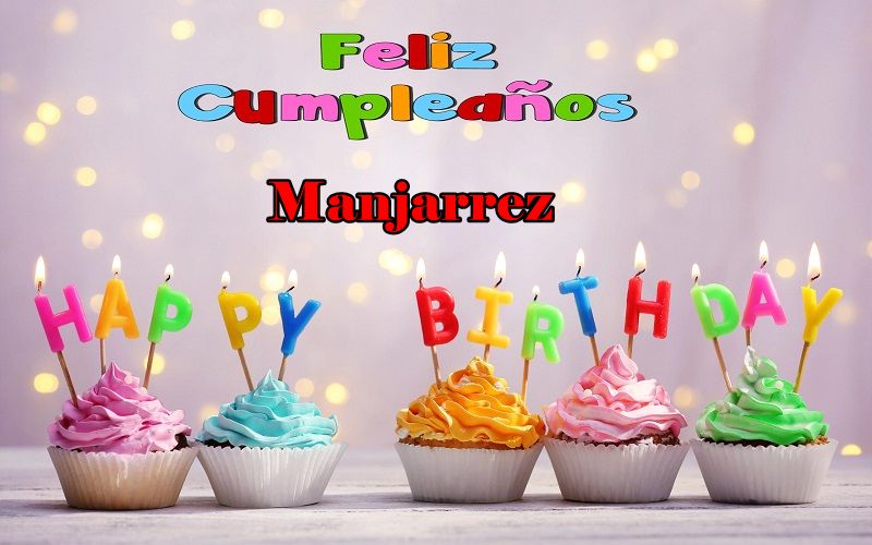 Feliz Cumpleanos Manjarrez - Feliz Cumpleaños Manjarrez
