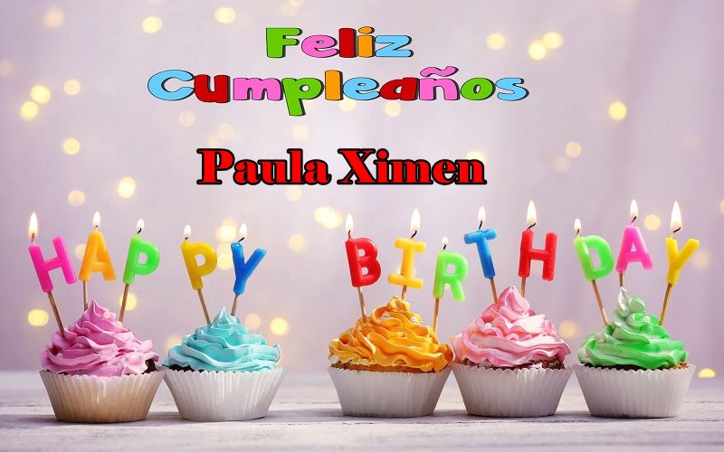 Feliz Cumpleanos Paula Ximena
