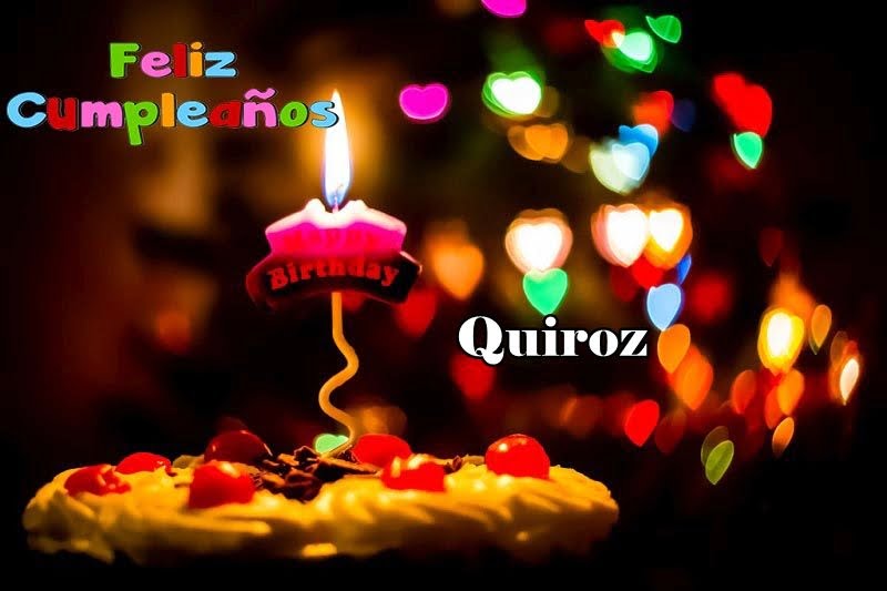 Feliz Cumpleanos Quiroz - Feliz Cumpleaños Quiroz