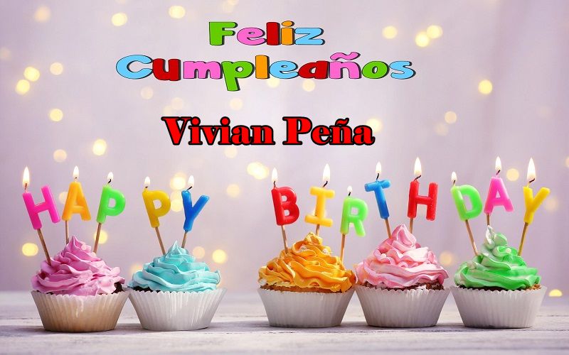 Feliz Cumpleanos Vivian Pena