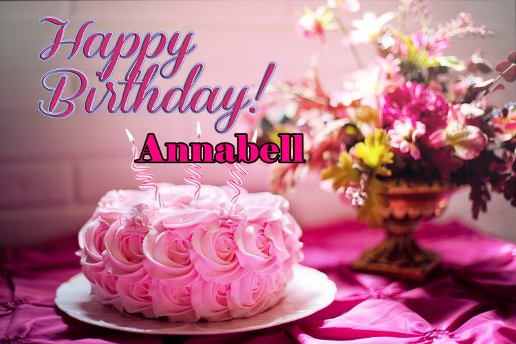 Happy Birthday Annabell