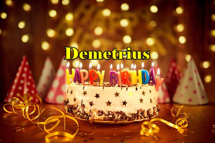Happy Birthday Demetrius