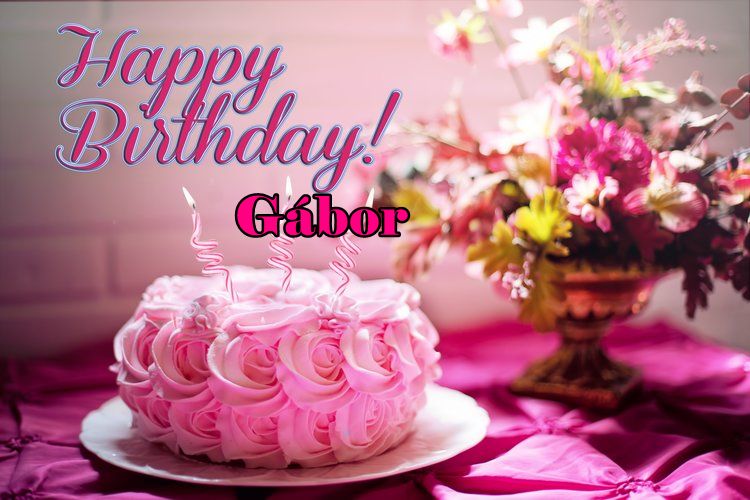Happy Birthday Gabor - Happy Birthday Gábor
