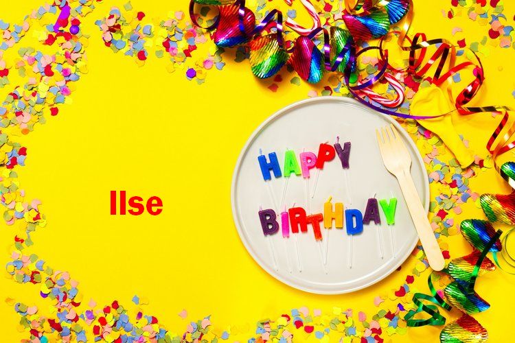 Happy Birthday Ilse