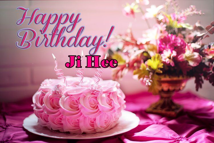 Happy Birthday Ji Hee