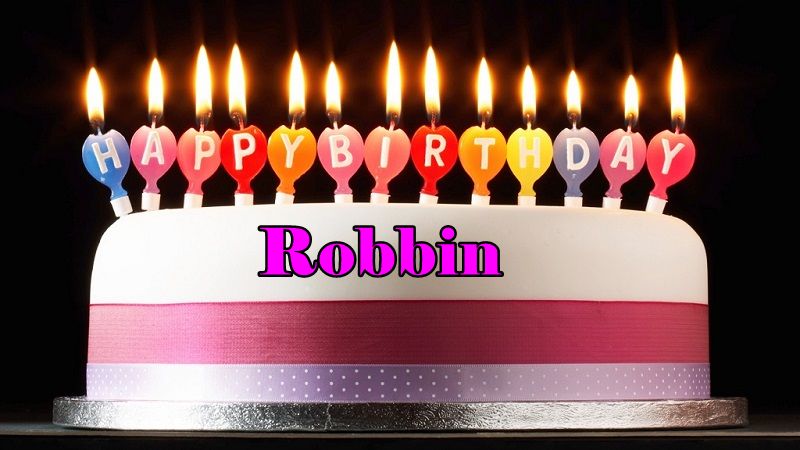 Happy Birthday Robbin