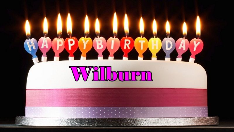Happy Birthday Wilburn