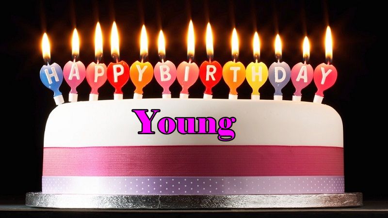 Happy Birthday Young - Happy Birthday Young