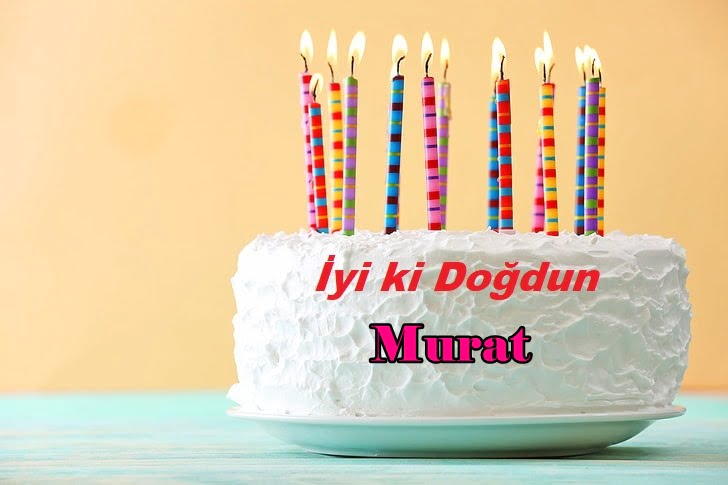 Iyi ki Dogdun Murat - İyi ki Doğdun Murat