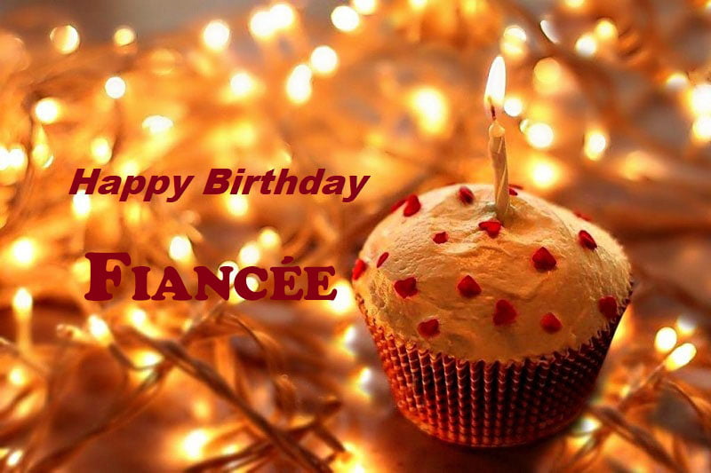 Happy Birthday Fiancee