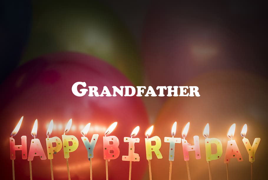 Happy Birthday Grandfather