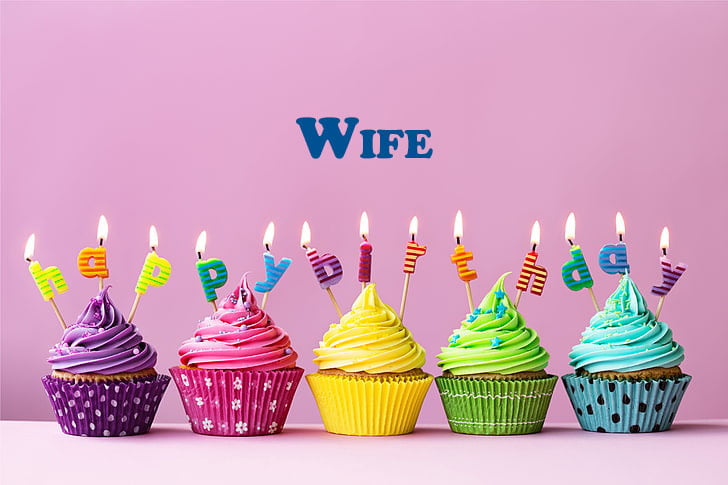 Happy Birthday Wife - Happy Birthday Wife