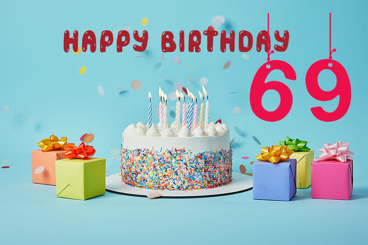 Happy 69 Birthday - Happy 69 Birthday