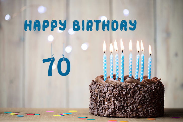 Happy 70 Birthday