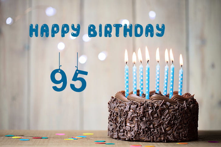 Happy 95 Birthday