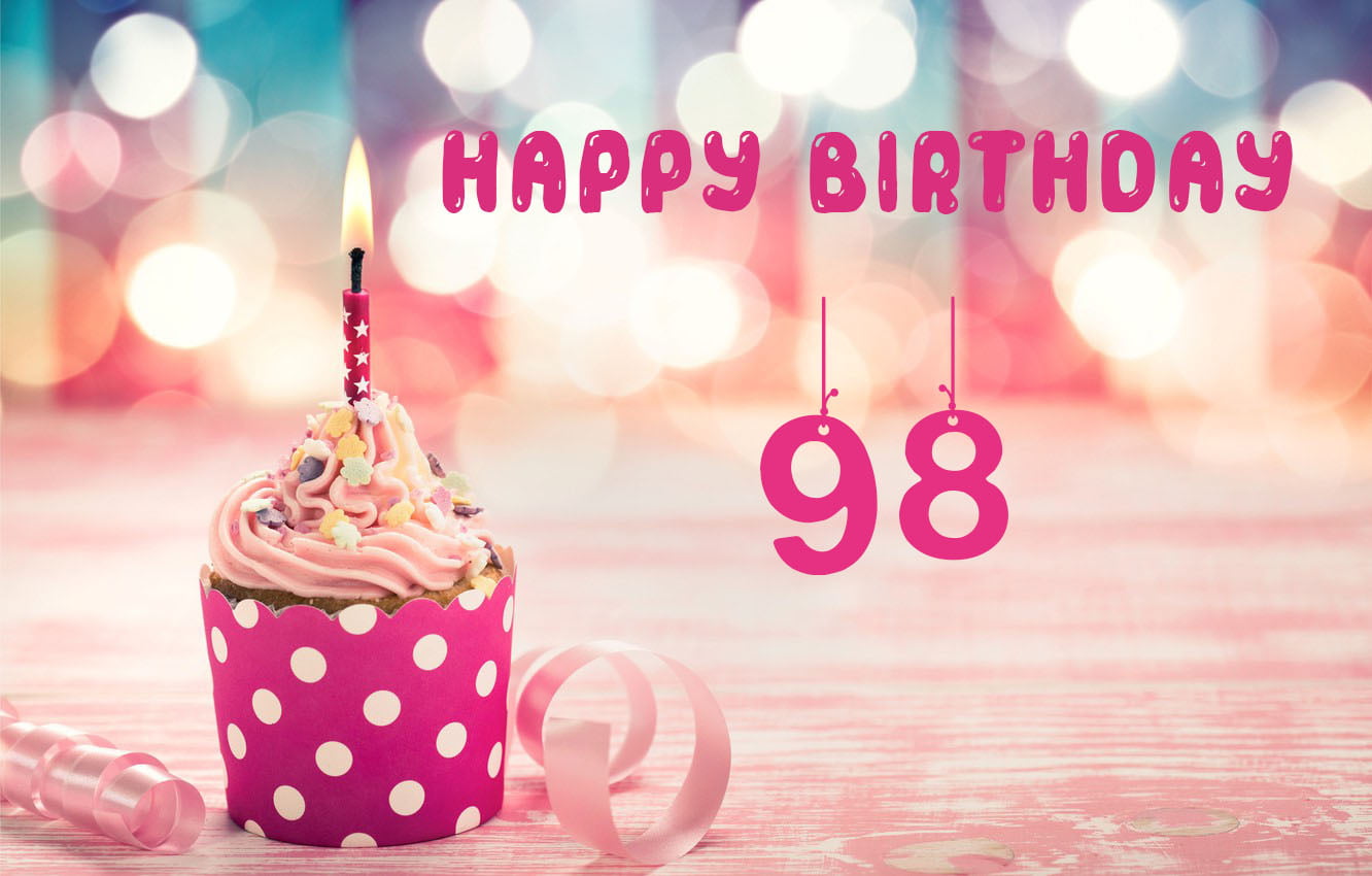 Happy 98 Birthday