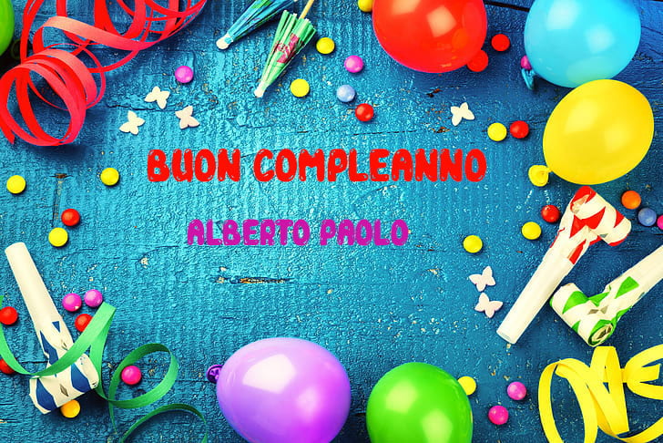 Tanti Auguri Alberto Paolo Buon Compleanno