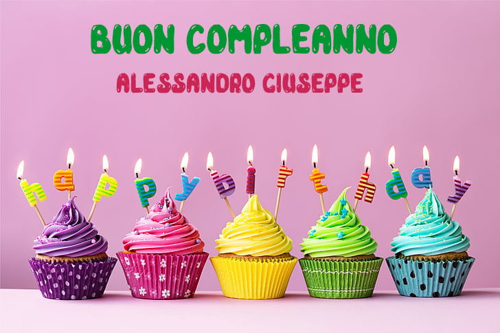 Tanti Auguri Alessandro Giuseppe Buon Compleanno