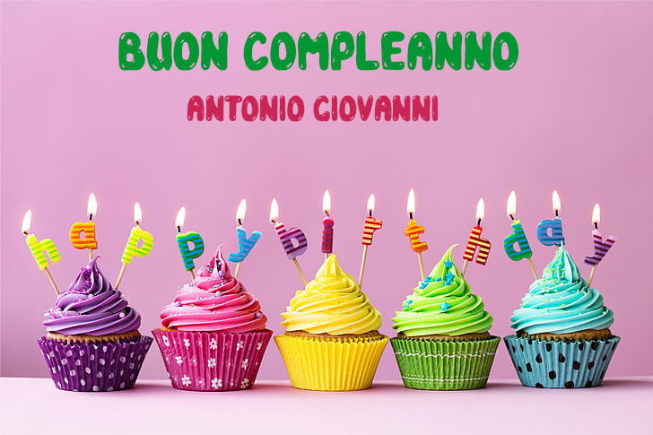 Tanti Auguri Antonio Giovanni Buon Compleanno