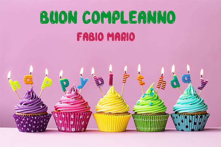Tanti Auguri Fabio Mario Buon Compleanno