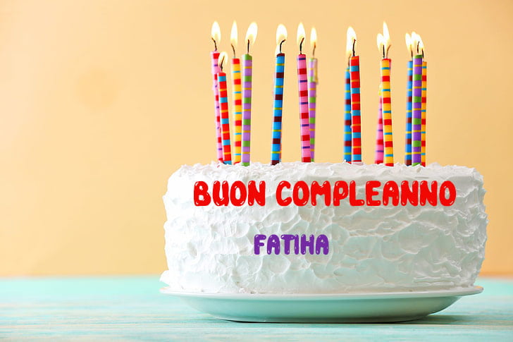 Tanti Auguri Fatiha Buon Compleanno