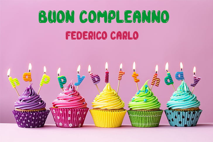 Tanti Auguri Federico Carlo Buon Compleanno