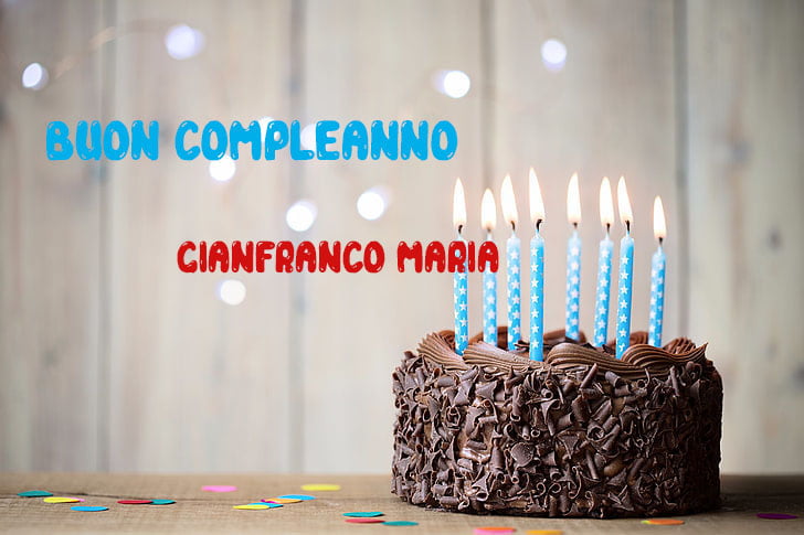 Tanti Auguri Gianfranco Maria Buon Compleanno