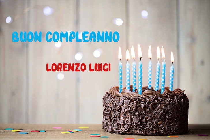 Tanti Auguri Lorenzo Luigi Buon Compleanno - Tanti Auguri Lorenzo Luigi Buon Compleanno