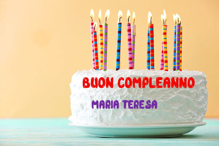 Tanti Auguri Maria Teresa Buon Compleanno