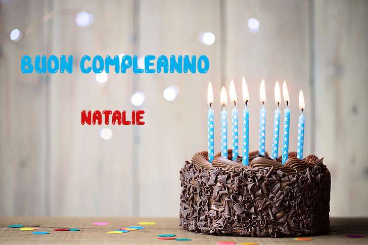 Tanti Auguri Natalie Buon Compleanno - Tanti Auguri Natalie Buon Compleanno
