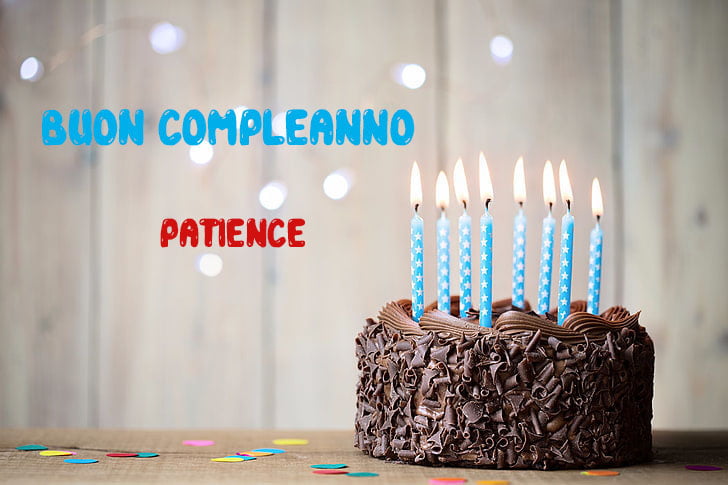 Tanti Auguri Patience Buon Compleanno