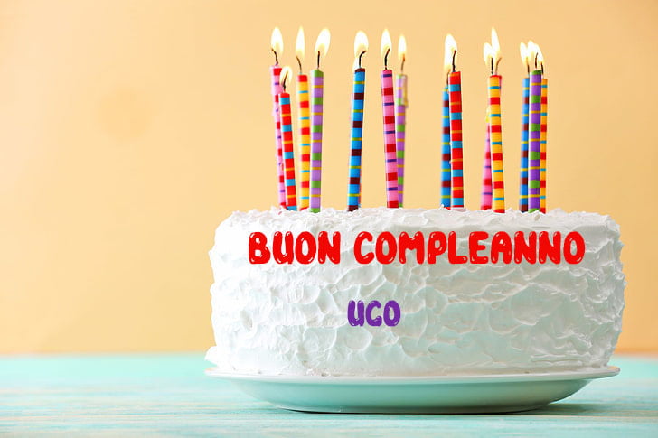 Tanti Auguri Ugo Buon Compleanno