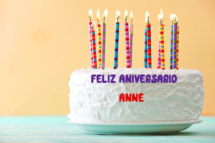 Feliz Aniversario Anne - Feliz Aniversario Anne