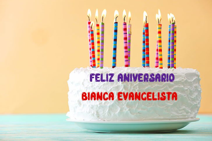 Feliz Aniversario Bianca Evangelista