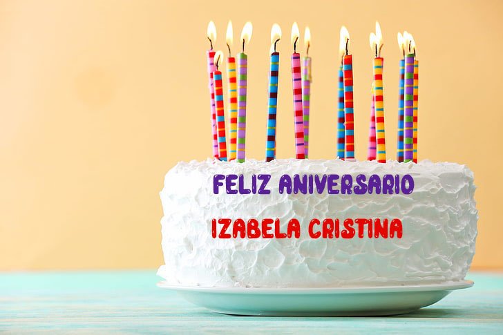 Feliz Aniversario Izabela Cristina