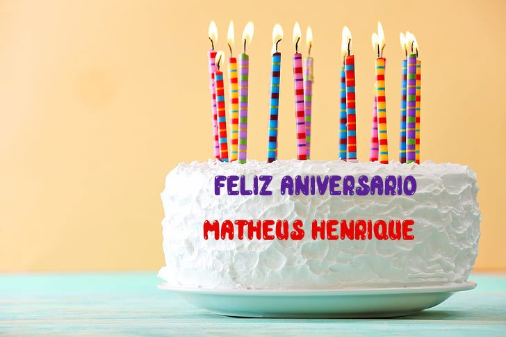Feliz Aniversario Matheus Henrique