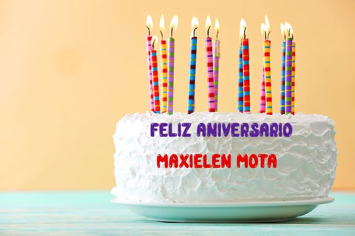 Feliz Aniversario Maxielen Mota