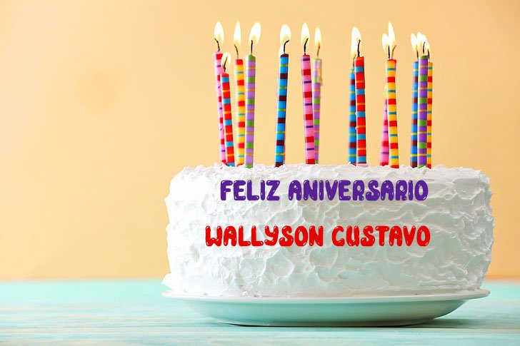 Feliz Aniversario Wallyson Gustavo