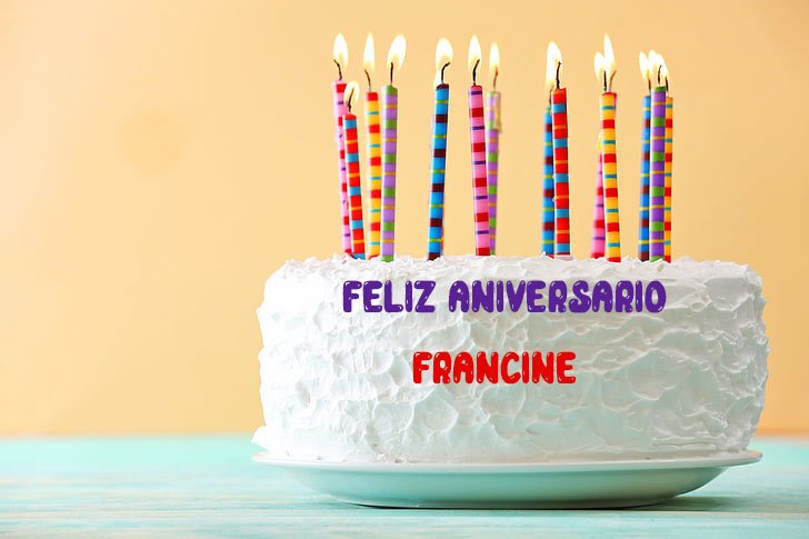Feliz Aniversario francine