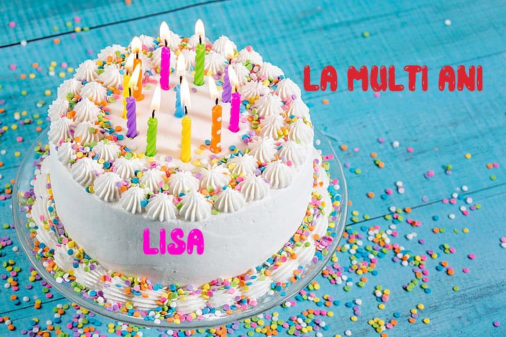 La multi ani Lisa - La multi ani Lisa