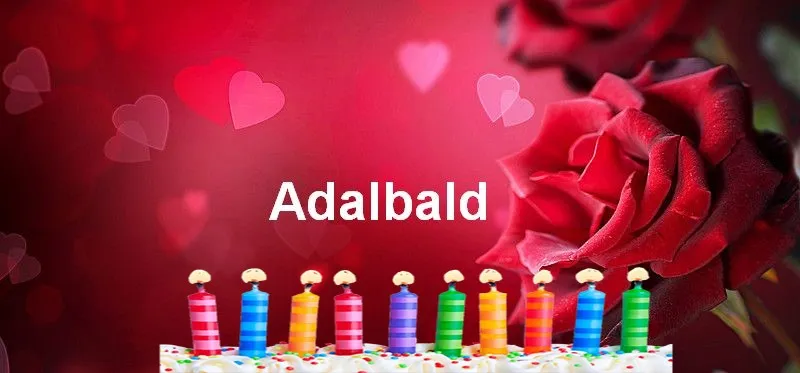 Alles Gute zum Geburtstag Adalbald
