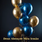 Balões azuis e dourados flutuando contra fundo escuro com iluminação dramática para irmão